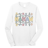 Groovy Mamaw Grandmother Flowers Mamaw Grandma Long Sleeve Shirt