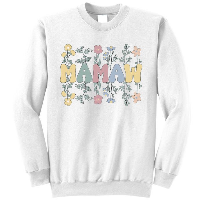 Groovy Mamaw Grandmother Flowers Mamaw Grandma Sweatshirt