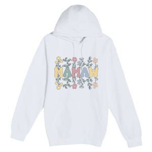 Groovy Mamaw Grandmother Flowers Mamaw Grandma Premium Pullover Hoodie