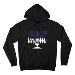 Golf Mom Gift For Mother's Day Hoodie