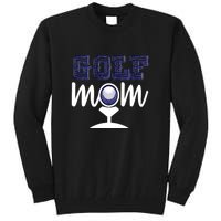 Golf Mom Gift For Mother's Day Tall Sweatshirt