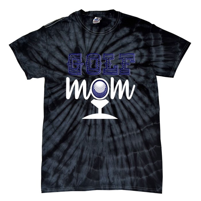 Golf Mom Gift For Mother's Day Tie-Dye T-Shirt