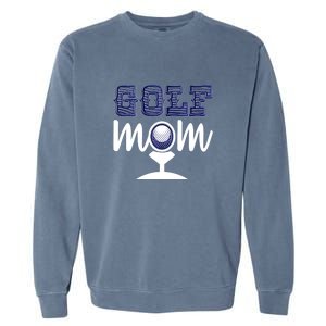 Golf Mom Gift For Mother's Day Garment-Dyed Sweatshirt