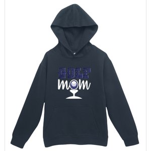 Golf Mom Gift For Mother's Day Urban Pullover Hoodie