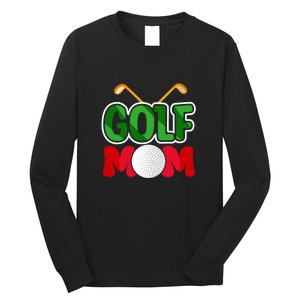 Golf Mom Gift For Mother's Day Long Sleeve Shirt