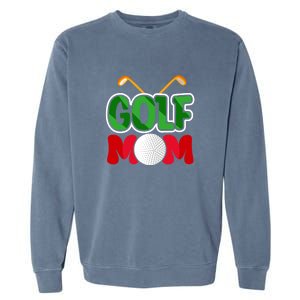 Golf Mom Gift For Mother's Day Garment-Dyed Sweatshirt