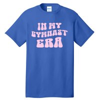 Gymnastics Mom Gymnast Lover Gift Tall T-Shirt