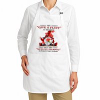 Gnome My Give A Fluff Is Broken But My Go Fluff Yourself Full-Length Apron With Pockets