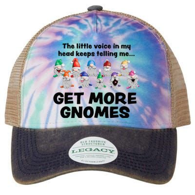 Get More Gnomes Funny Garden Gnome For Gardener Legacy Tie Dye Trucker Hat