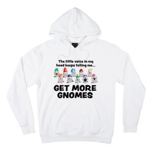 Get More Gnomes Funny Garden Gnome For Gardener Hoodie