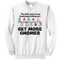 Get More Gnomes Funny Garden Gnome For Gardener Sweatshirt