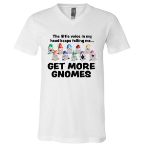 Get More Gnomes Funny Garden Gnome For Gardener V-Neck T-Shirt