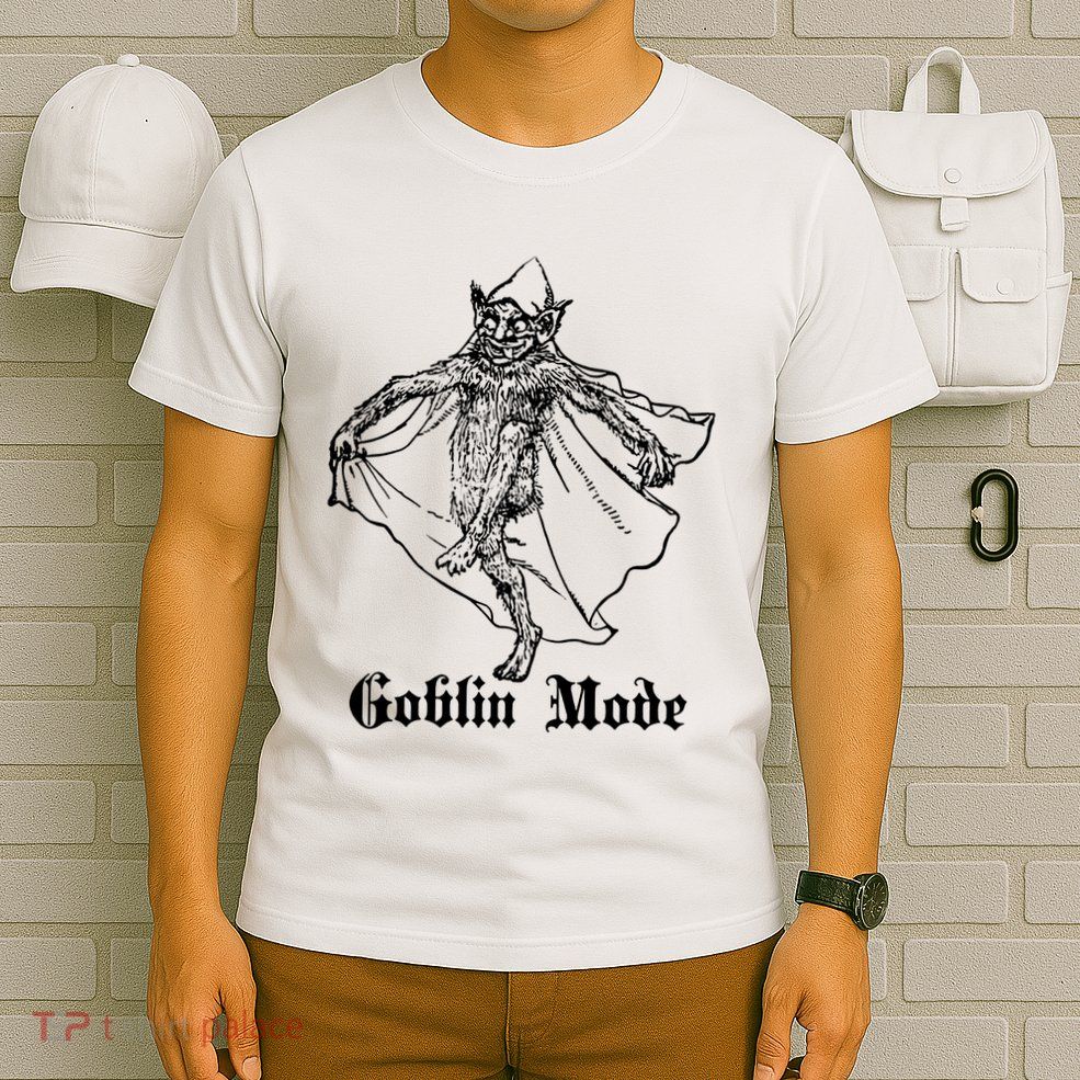 Goblin Mode T-Shirt