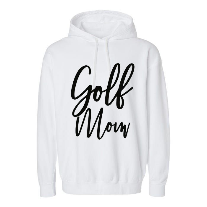 Golf Mom Golf Mom Garment-Dyed Fleece Hoodie