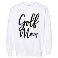 Golf Mom Golf Mom Garment-Dyed Sweatshirt