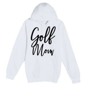 Golf Mom Golf Mom Premium Pullover Hoodie