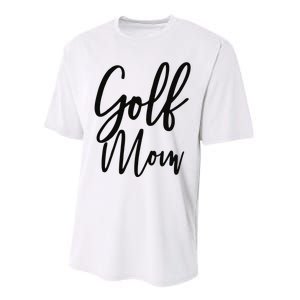 Golf Mom Golf Mom Performance Sprint T-Shirt