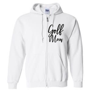 Golf Mom Golf Mom Full Zip Hoodie