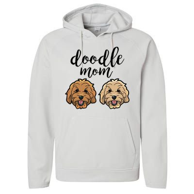 Goldendoodle Mom Great Gift Doodle Mom Cute Goldendoodle Cool Gift Performance Fleece Hoodie