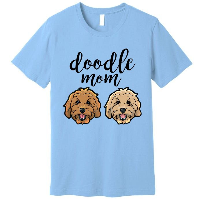 Goldendoodle Mom Great Gift Doodle Mom Cute Goldendoodle Cool Gift Premium T-Shirt