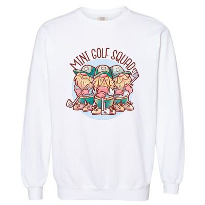 Gnomes Mini Golf Squad Garment-Dyed Sweatshirt