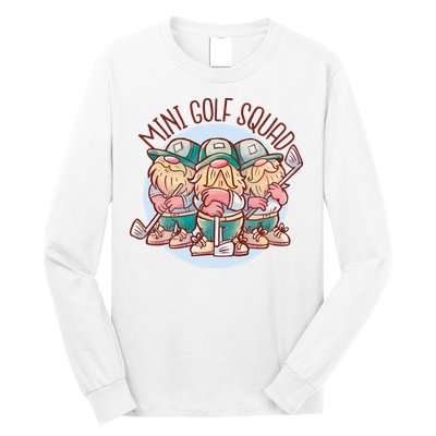 Gnomes Mini Golf Squad Long Sleeve Shirt