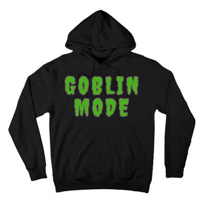 Goblin Mode Tall Hoodie