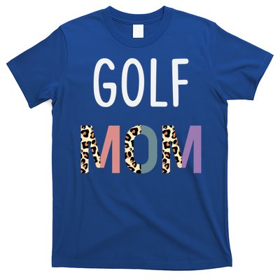 Golf Mom Golfer Gift Funny Golf Great Gift T-Shirt