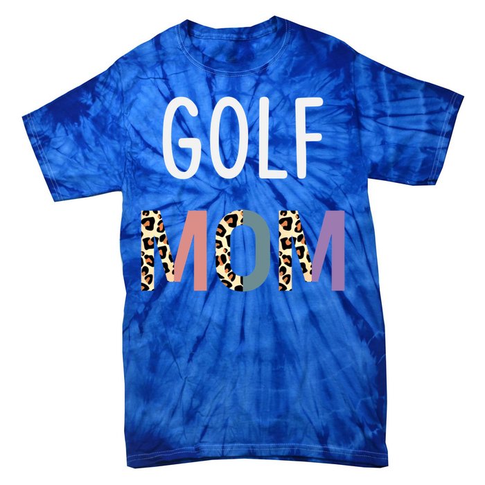 Golf Mom Golfer Gift Funny Golf Great Gift Tie-Dye T-Shirt