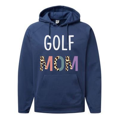 Golf Mom Golfer Gift Funny Golf Great Gift Performance Fleece Hoodie