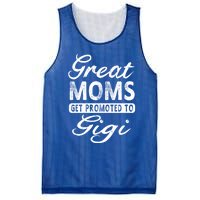 Great Moms Get Promoted To Gigi Grandma Gift Funny Gift Mesh Reversible Basketball Jersey Tank