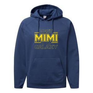 Grandma Mimi Gift, Best Mimi In The Galaxy Performance Fleece Hoodie