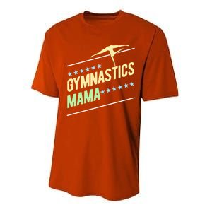 Gymnastics Mama Gymnast Gymnastics Mom Gift Performance Sprint T-Shirt