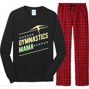 Gymnastics Mama Gymnast Gymnastics Mom Gift Long Sleeve Pajama Set