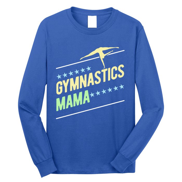 Gymnastics Mama Gymnast Gymnastics Mom Gift Long Sleeve Shirt