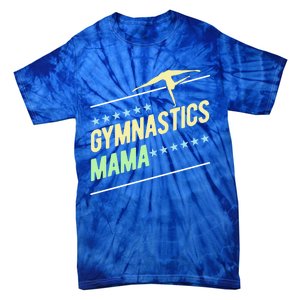 Gymnastics Mama Gymnast Gymnastics Mom Gift Tie-Dye T-Shirt