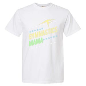 Gymnastics Mama Gymnast Gymnastics Mom Gift Garment-Dyed Heavyweight T-Shirt