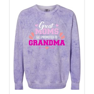 Great Moms Get Promoted To Grandma Cute Gift Colorblast Crewneck Sweatshirt