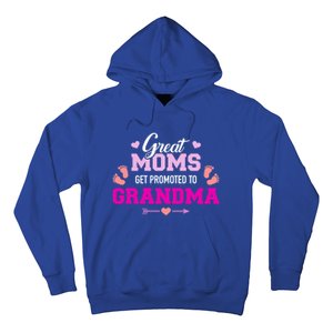 Great Moms Get Promoted To Grandma Cute Gift Hoodie