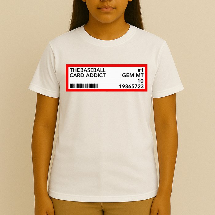 Gem Mint Graded Baseball Card Addict Grade T-Shirt