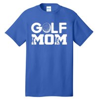 Golf Mom Gift Tall T-Shirt