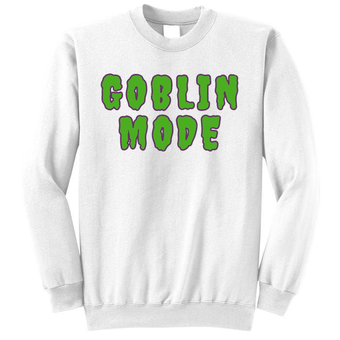 Goblin Mode Sweatshirt