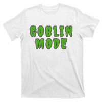 Goblin Mode T-Shirt