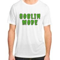 Goblin Mode Adult ChromaSoft Performance T-Shirt