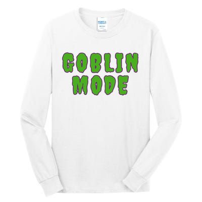 Goblin Mode Tall Long Sleeve T-Shirt