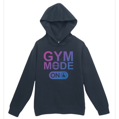 Gym Mode Gift That Says Gym Mode On Beast Gym Mode Gift Urban Pullover Hoodie