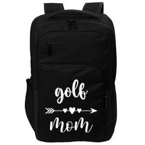 Golf Mom Golfer Golf Lovers Gift Funny Golfing Mom Gift Impact Tech Backpack