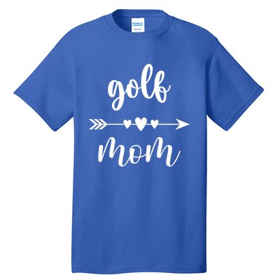 Golf Mom Golfer Golf Lovers Gift Funny Golfing Mom Gift Tall T-Shirt