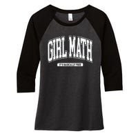 Girl Math Women's Tri-Blend 3/4-Sleeve Raglan Shirt