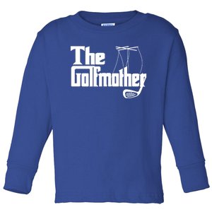 Golfer Mother Golf Lover Funny Playing Golf Mom Gift Toddler Long Sleeve Shirt